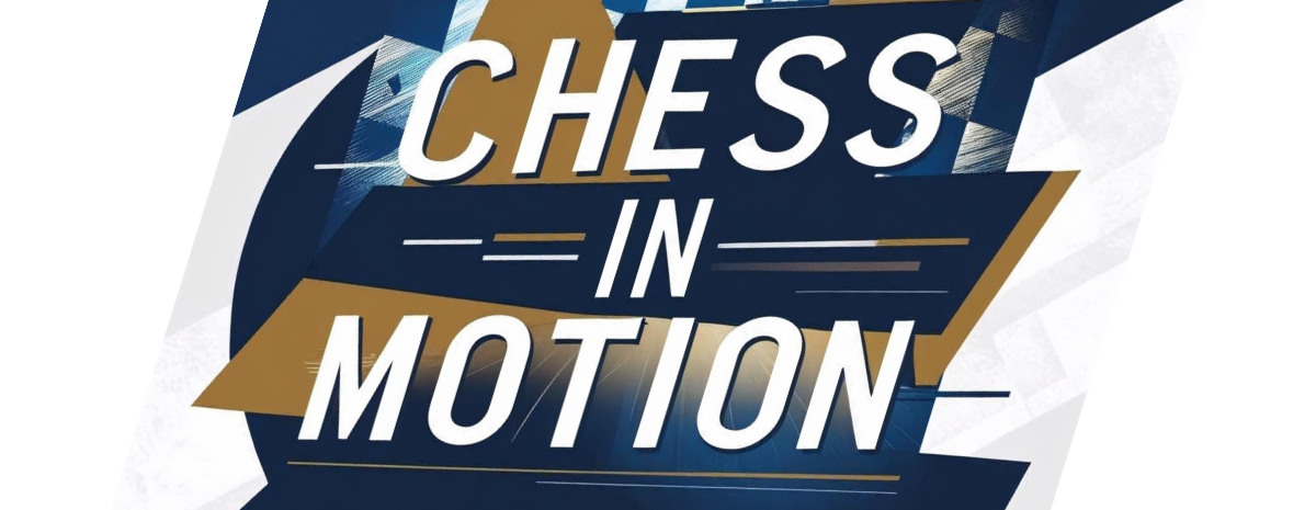 Chess in Motion Jr Clinics